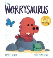 Book Cover for The Worrysaurus by Rachel Bright
