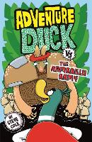 Book Cover for Adventure Duck Vs the Armadillo Army by Stephen Cole