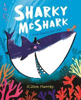 Book Cover for Sharky McShark and the Teensy Wee Crab by Alison Murray