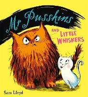 Book Cover for Mr Pusskins and Little Whiskers by Sam Lloyd