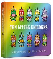 Book Cover for Ten Little Unicorns Board Book by Mike Brownlow