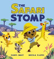 Book Cover for The Safari Stomp by Caryl Hart