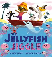 Book Cover for The Jellyfish Jiggle by Caryl Hart