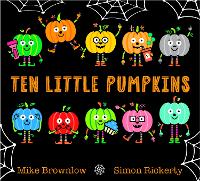 Book Cover for Ten Little Pumpkins by Michael Brownlow