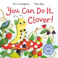 Book Cover for You Can Do It, Clover! by Hollie Hughes