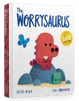 Book Cover for The Worrysaurus by Rachel Bright