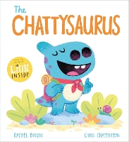 Book Cover for The Chattysaurus by Rachel Bright