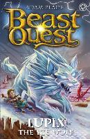 Book Cover for Beast Quest: Lupix the Ice Wolf by Adam Blade