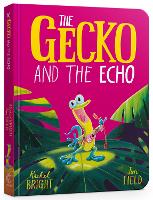 Book Cover for The Gecko and the Echo by Rachel Bright