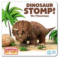 Book Cover for The World of Dinosaur Roar!: Dinosaur Stomp! The Triceratops by Peter Curtis, Jeanne Willis