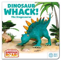 Book Cover for The World of Dinosaur Roar!: Dinosaur Whack! The Stegosaurus by Peter Curtis