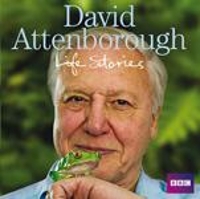 Book Cover for David Attenborough Life Stories by David Attenborough