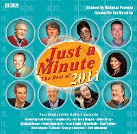 Book Cover for Just A Minute: The Best Of 2011 by Ian Messiter