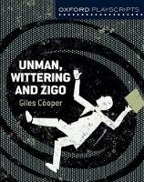 Book Cover for Oxford Playscripts: Unman Wittering and Zigo by Giles Cooper