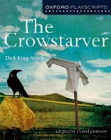 Book Cover for Oxford Playscripts: The Crowstarver by Daniel Jamieson