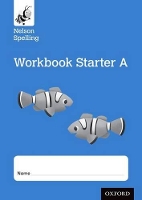 Book Cover for Nelson Spelling Workbook Starter A Reception/P1 (Blue Level) x10 by John Jackman, Sarah Lindsay