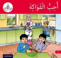 Book Cover for The Arabic Club Readers: Red Band A: I Like Fruit by Rabab Hamiduddin, Amal Ali, Ilham Salimane, Maha Sharba