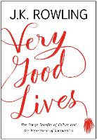 Book Cover for Very Good Lives by J. K. Rowling