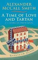 Book Cover for A Time of Love and Tartan by Alexander McCall Smith