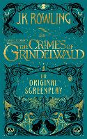 Book Cover for Fantastic Beasts: The Crimes of Grindelwald - The Original Screenplay by J.K. Rowling
