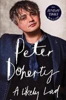 Book Cover for A Likely Lad by Pete Doherty