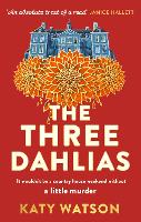 Book Cover for The Three Dahlias by Katy Watson