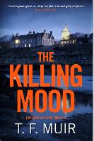 Book Cover for The Killing Mood by T.F. Muir