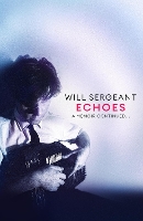 Book Cover for Echoes by Will Sergeant