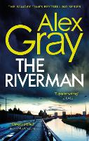 Book Cover for The Riverman by Alex Gray