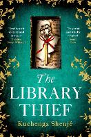 Book Cover for The Library Thief by Kuchenga Shenjé