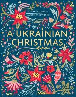 Book Cover for A Ukrainian Christmas by Yaroslav Hrytsak, Nadiyka Gerbish