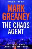 Book Cover for The Chaos Agent by Mark Greaney