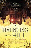 Book Cover for A Haunting on the Hill by Elizabeth Hand