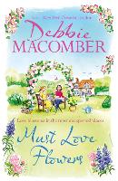 Book Cover for Must Love Flowers by Debbie Macomber