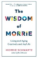 Book Cover for The Wisdom of Morrie by Morrie Schwartz