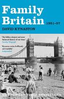 Book Cover for Family Britain, 1951-1957 by David Kynaston