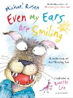 Book Cover for Even My Ears Are Smiling by Michael Rosen