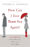 Book Cover for How Can I Ever Trust You Again? by Andrew G Marshall