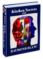 Book Cover for Kitchen Secrets by Raymond Blanc