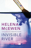 Book Cover for Invisible River by Helena McEwen