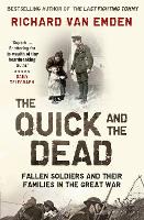 Book Cover for The Quick and the Dead by Richard van Emden