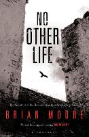 Book Cover for No Other Life by Brian Moore