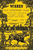 Book Cover for Elk Stopped Play by Charlie Connelly