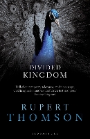 Book Cover for Divided Kingdom by Rupert Thomson