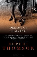 Book Cover for Dreams of Leaving by Rupert Thomson