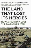 Book Cover for Land that Lost Its Heroes by Jimmy Burns