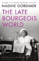 Book Cover for The Late Bourgeois World by Nadine Gordimer