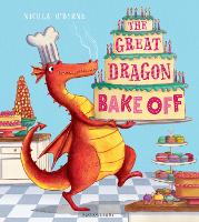 Book Cover for The Great Dragon Bake Off by Nicola O'Byrne