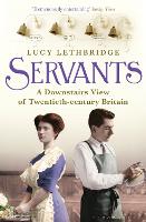 Book Cover for Servants by Lucy Lethbridge