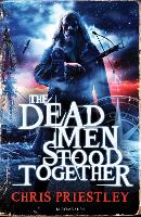 Book Cover for The Dead Men Stood Together by Chris Priestley